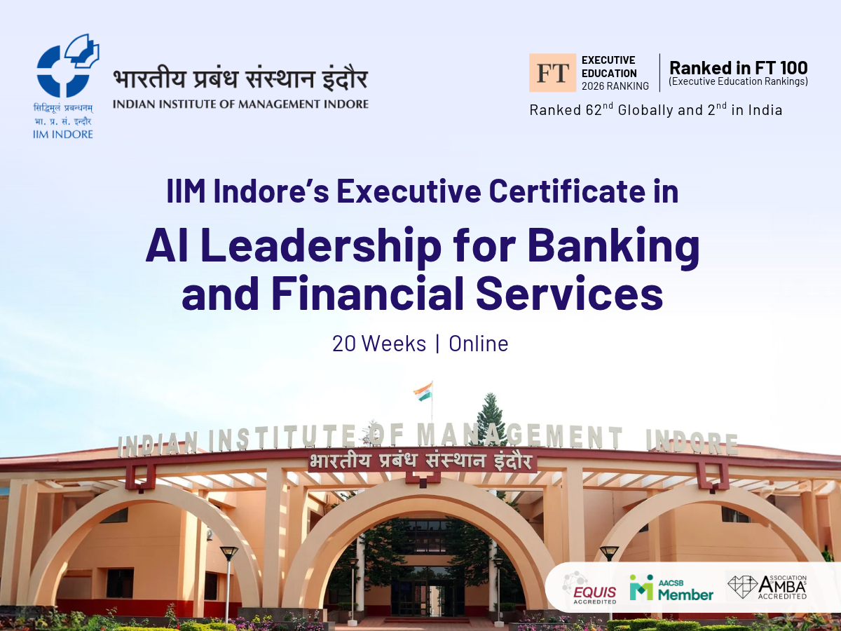 IIM Indore Introduces Executive Certificate Programme in AI Leadership for Banking, Financial Services Professionals