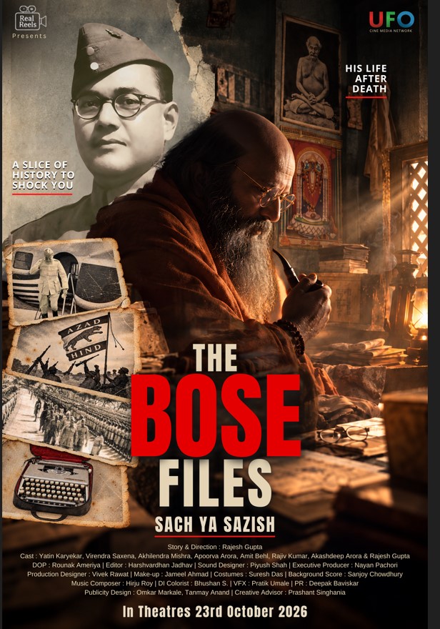The Bose Files - Sach Ya Sazish: When History Falls Silent, the Search for Truth Begins